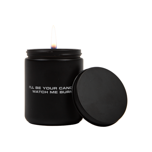 Watch Me Burn Candle